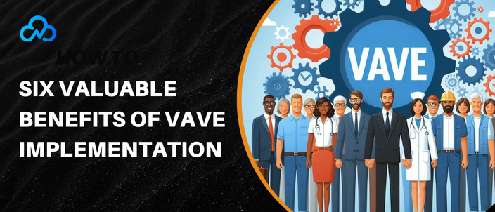 Six Valuable Benefits Of Vave Implementation