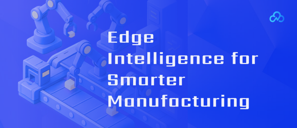 Edge intelligence