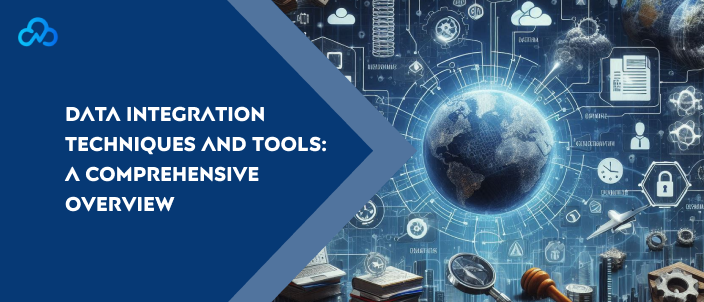 data integration techniques and tools