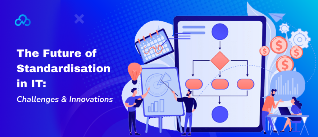 The Future of Standardisation in IT_ Challenges and Innovations