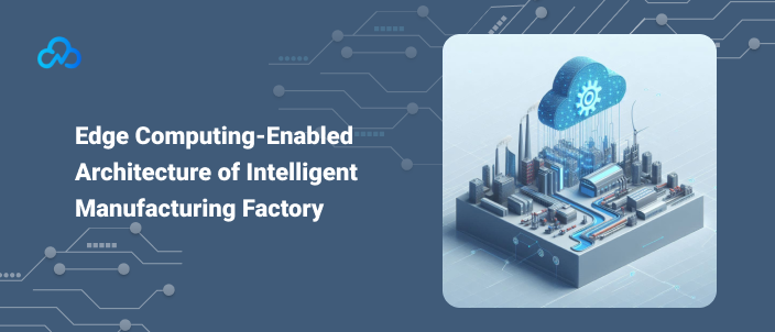Intelligent Manufacturing