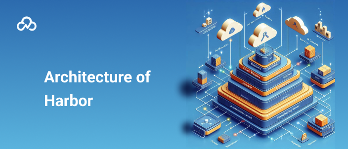 Harbor Architecture Diagram Cloud Native Computing Foundation