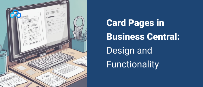 Business Central page design with FastTabs and FactBoxes.