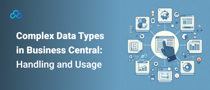 Business Central AL complex data types illustration