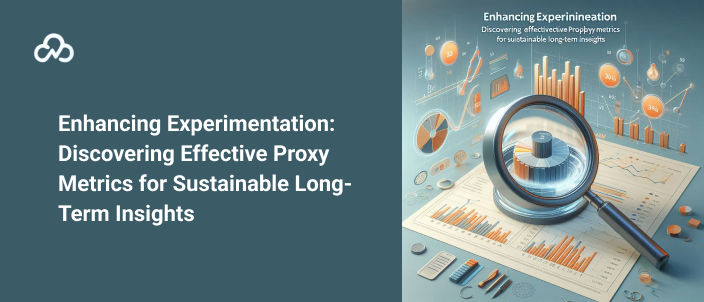 Enhancing Experimentation: Discovering Effective Proxy Metrics for Sustainable Long-Term Insights