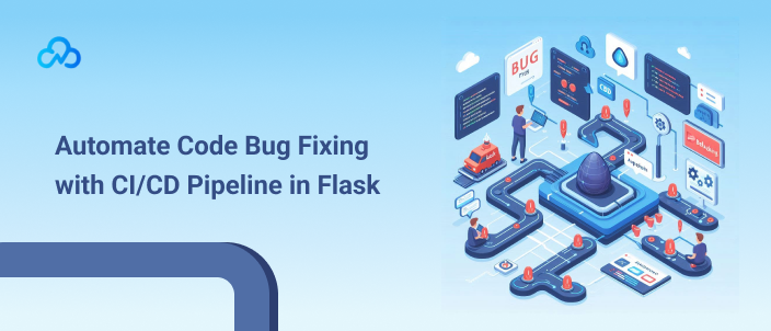 Automate Code Bug Fixing with CI/CD Pipeline in Flask