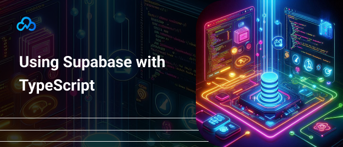 Using Supabase with TypeScript