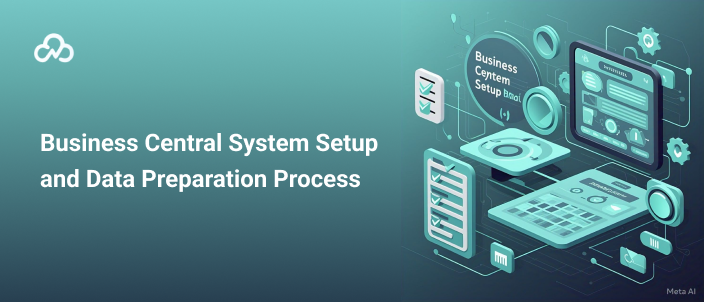 Dynamics 365: Business Central System Setup
