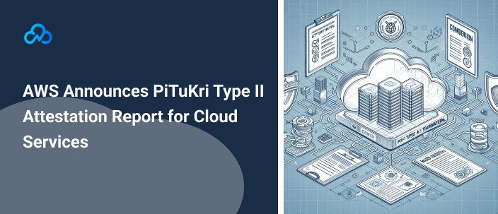 PiTuKri Type II attestation report for AWS cloud security compliance