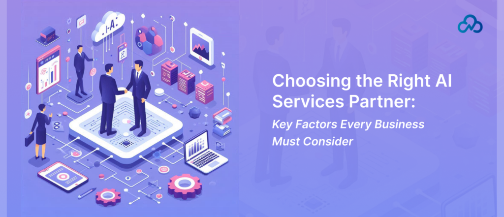 Choosing the Right AI Services Partner
