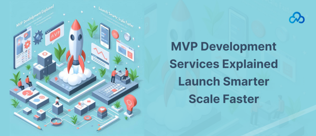 Minimum Viable Product Software Development Explained
