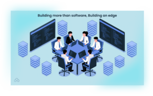Building more than software, Building an edge