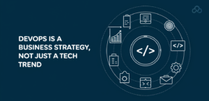 Business DevOps: Navigating the New Business Landscape