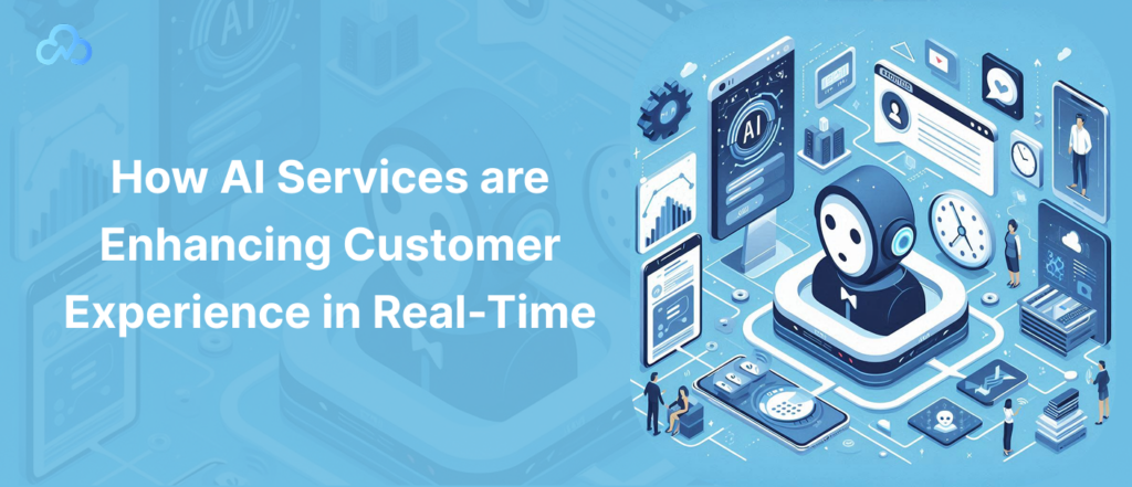 AI Services for Customer Experience Transforming Business
