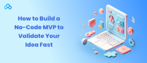 Defining an MVP Before Your Development Begins