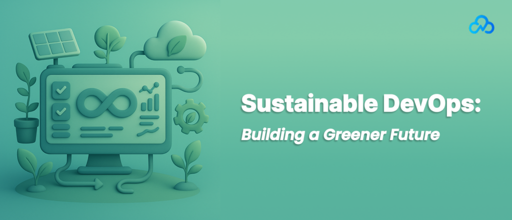 Sustainable DevOps_ Building a Greener Future, devops development services