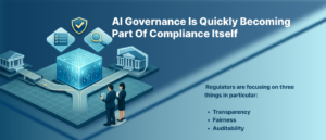AI governance is quickly becoming part of compliance itself
