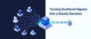 Turning Scattered Signals into a Steady Decision